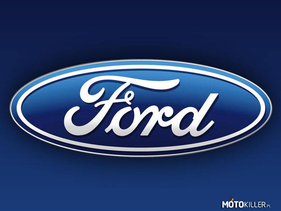 Ford – Są Fanatycy tej marki ?;D 
