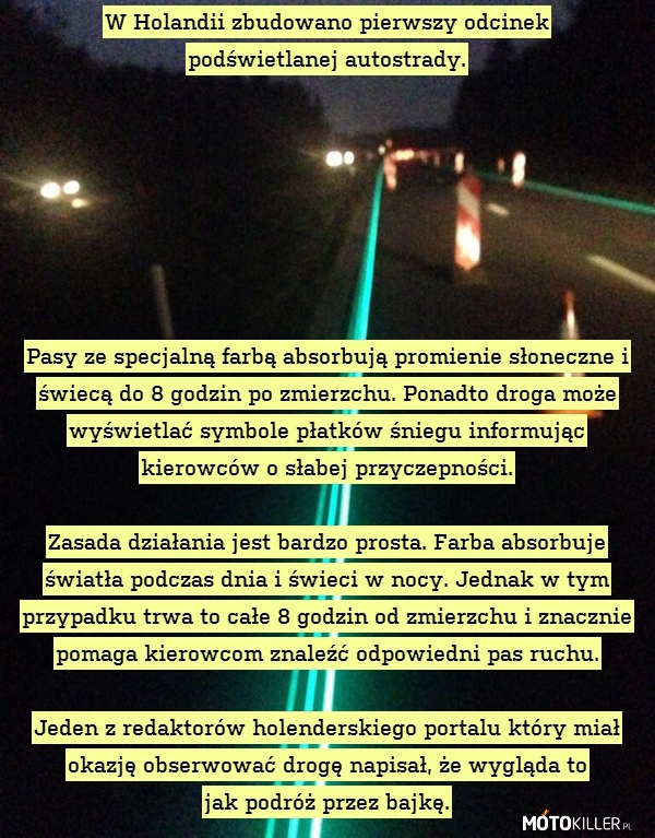 Świecąca autostrada – Ciekawe kiedy w Polsce doczekamy się takiej :) 