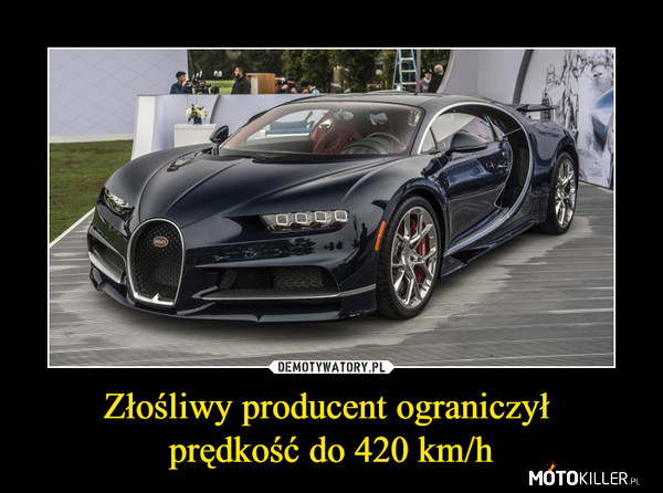 Złe Bugatti! –  