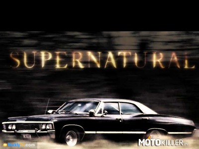 Chevrolet Impala 1967 – z serialu Supernatural, polecam obejżeć choć jeden odcinek aby usłyszeć dźwięk silnika 