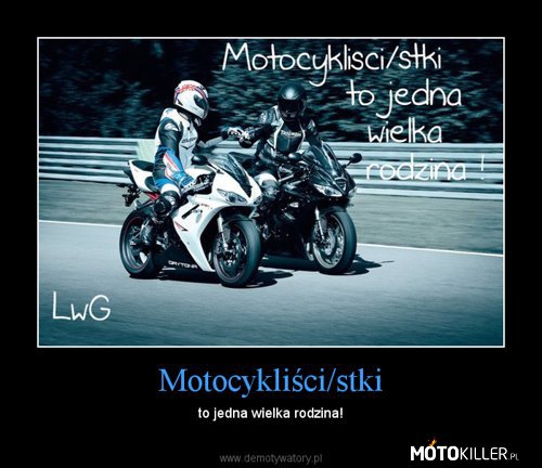 Motocykliści –  