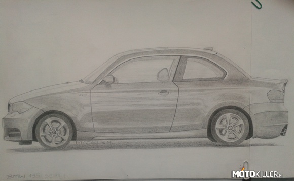 BMW 135i – Tak jestem dziewczyną i kocham takie cacuszka. 
PS To mój pierwszy tego typu rysunek, a więc proszę o wyrozumiałość 