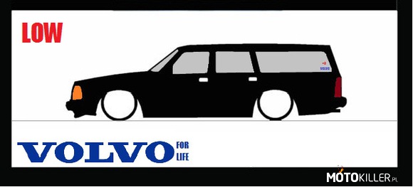 VOLVO FOR LIFE –  