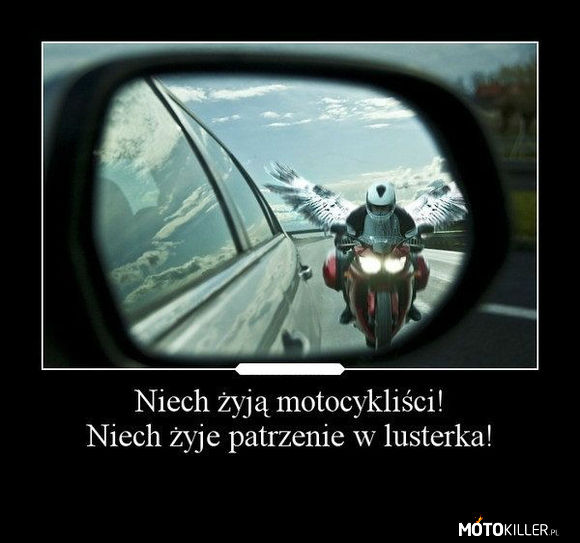 Niech żyją Motocykliści –  