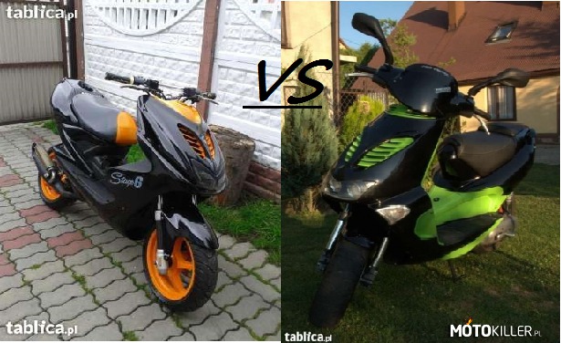 Który lepszy? – Planuje kupić sobie skuterka wybrałem pomiędzy nimi. 
Yamaha VS Aprilia. 