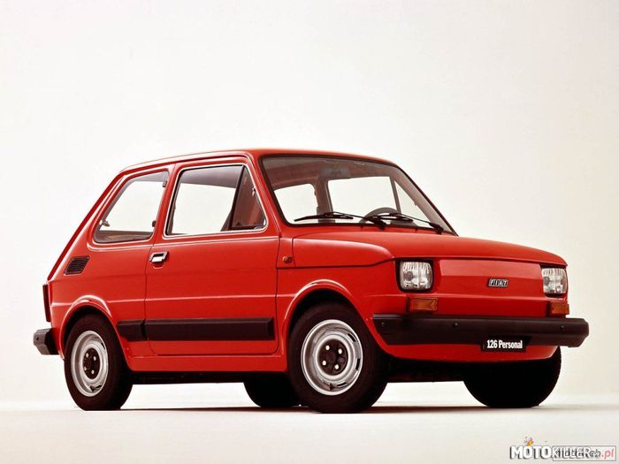 Fiat 126p – Kto miał  kiedykolwiek malucha 
Daje JEST MOC ! 