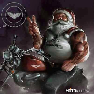 Święta tuż tuż – Mikołaj nie tylko jeździ saniami, na co dzień też jest motokillerem jak my

Wesołych! 