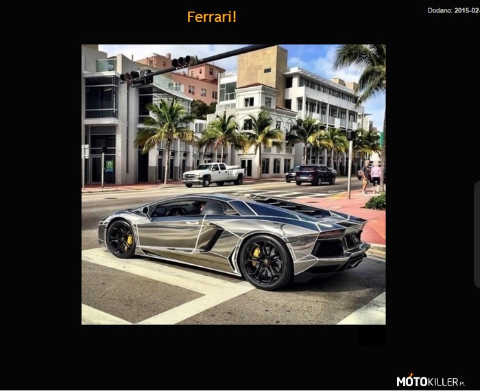 Czyżby nowe Ferrari? – Jak można nie odróżniać Lamborghini od Ferrari? się pytam jak? 